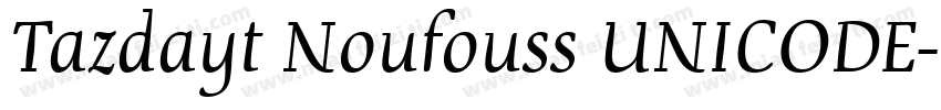 Tazdayt Noufouss UNICODE字体转换